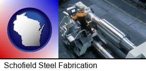 steel fabrication on an automated lathe in Schofield, WI